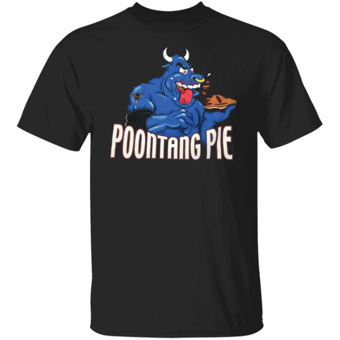 The Rock Poontang Pie Shirt