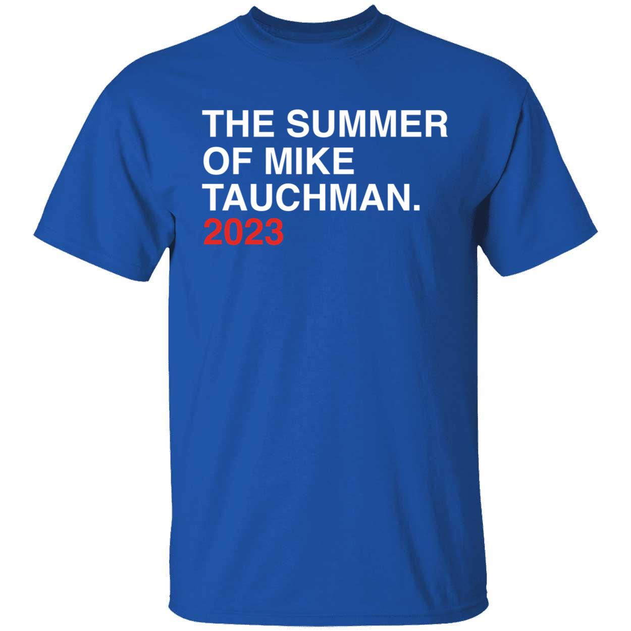 The Summer Of Mike Tauchman 2023 Shirt 1 1.jpg