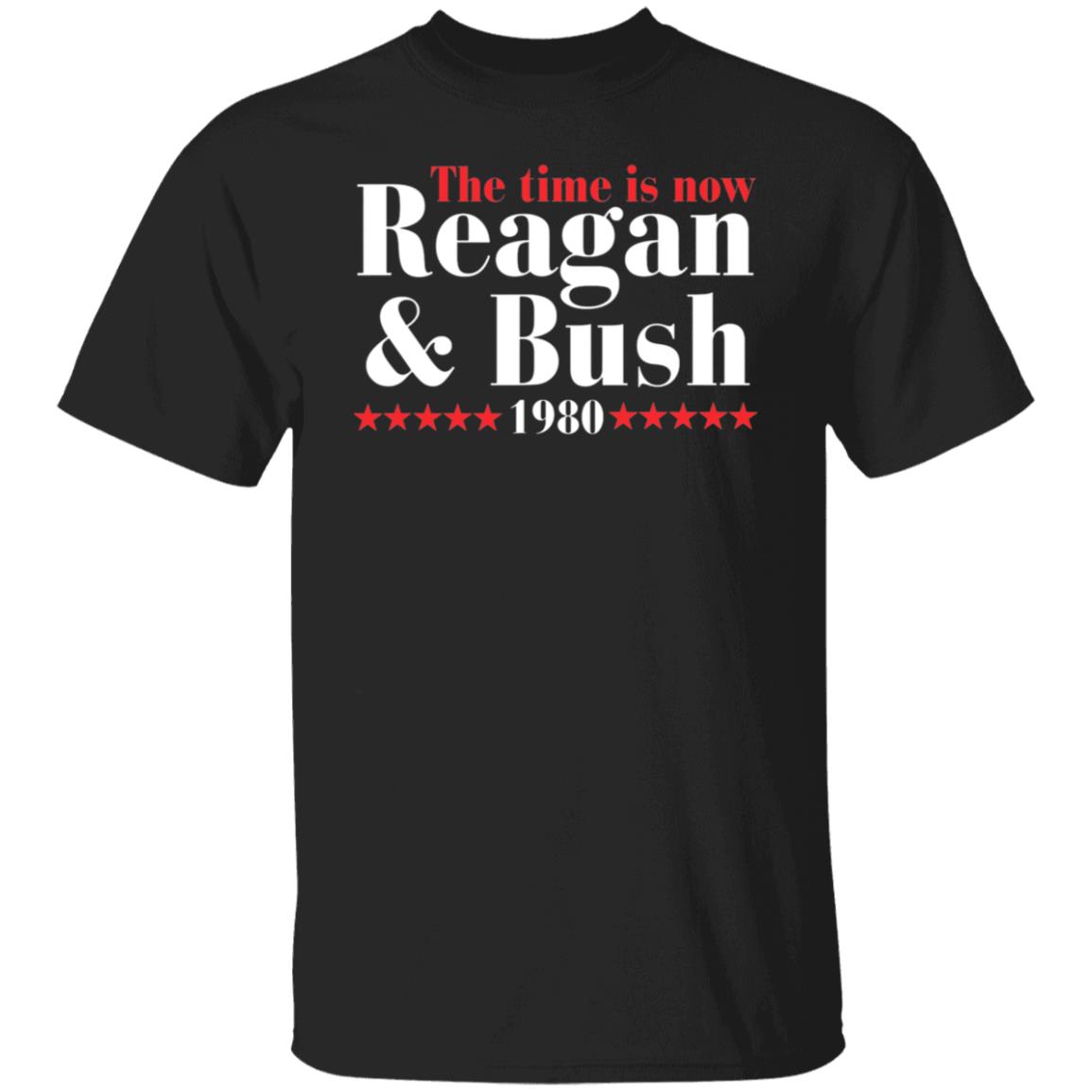 The Time Is Now Reagan Bush 1980 Shirt