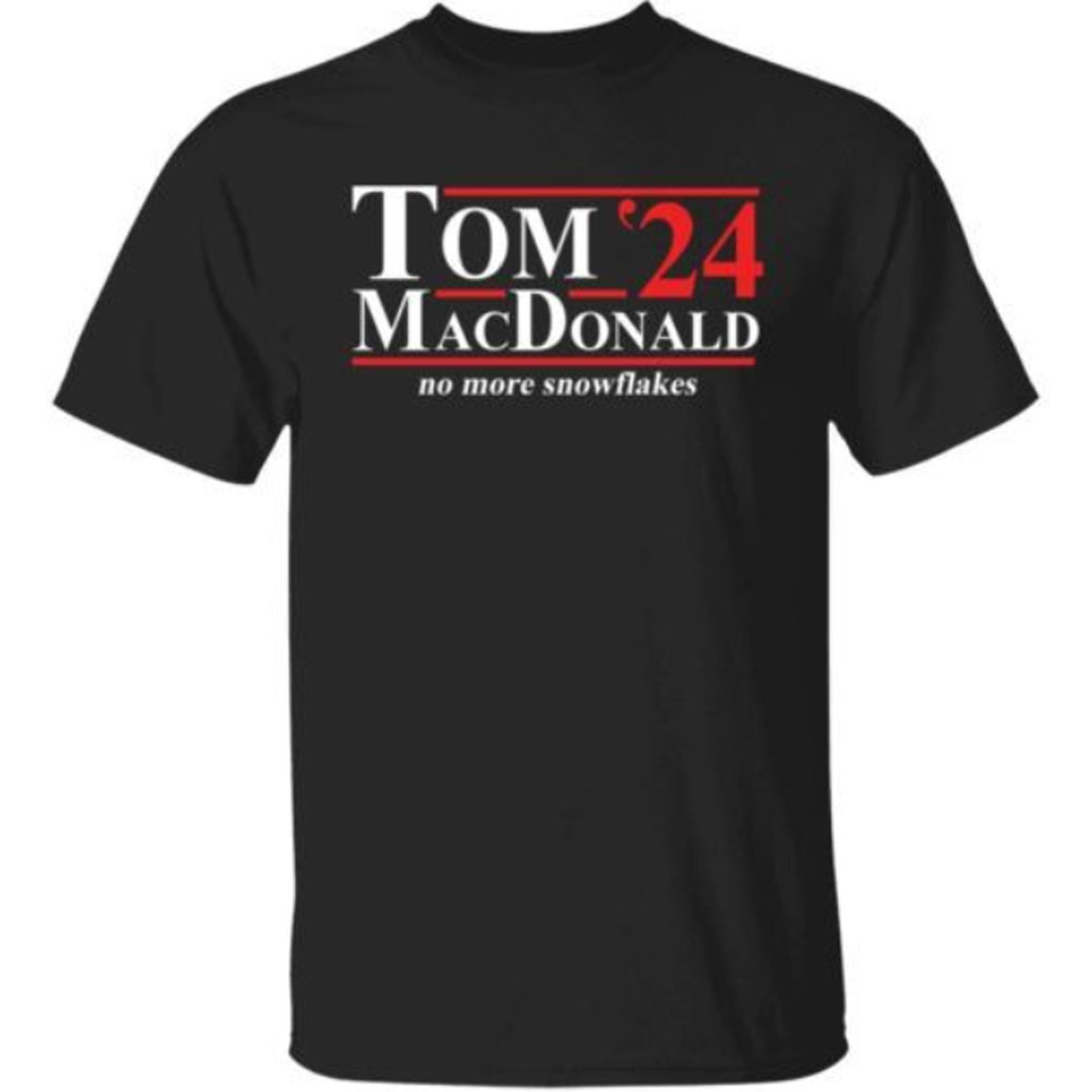 Tom Macdonald 2024 No More Snowflakes Shirt
