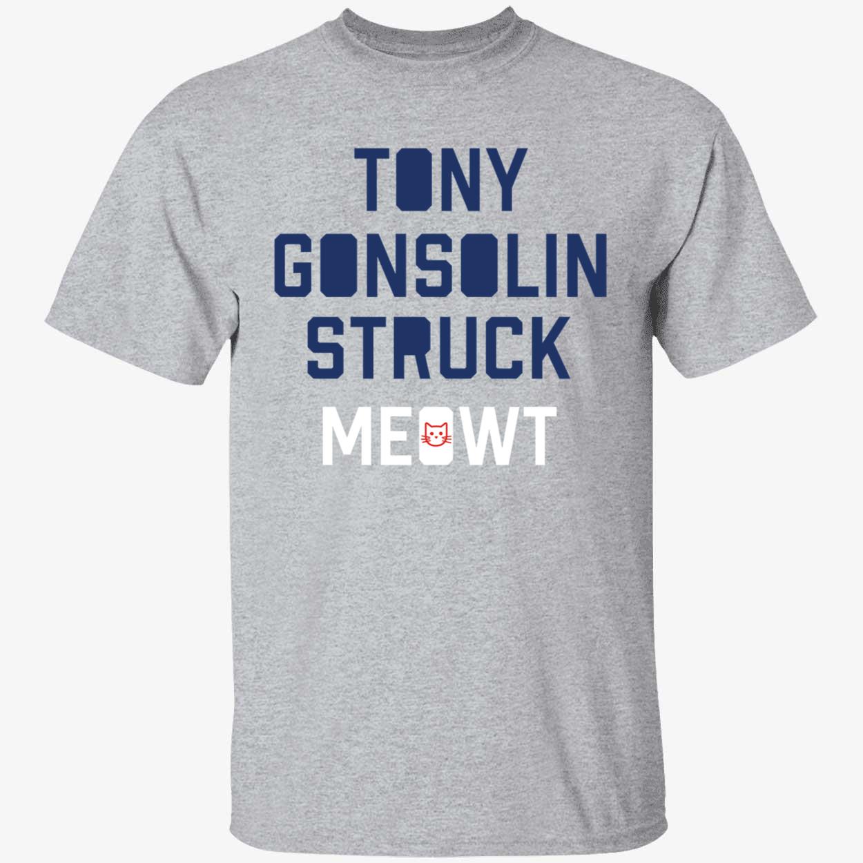 Tony Gonsolin Struck Meowt Shirt