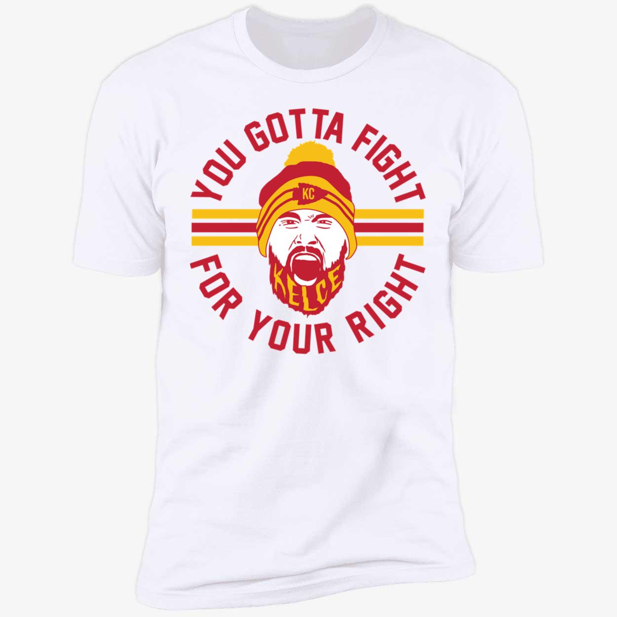 Travis Kelce You Gotta Fight For Your Right Shirt 5 1.jpg