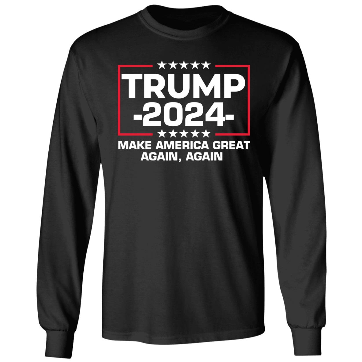 Trump 2024 Make America Great Again Again Shirt 4 1.jpg