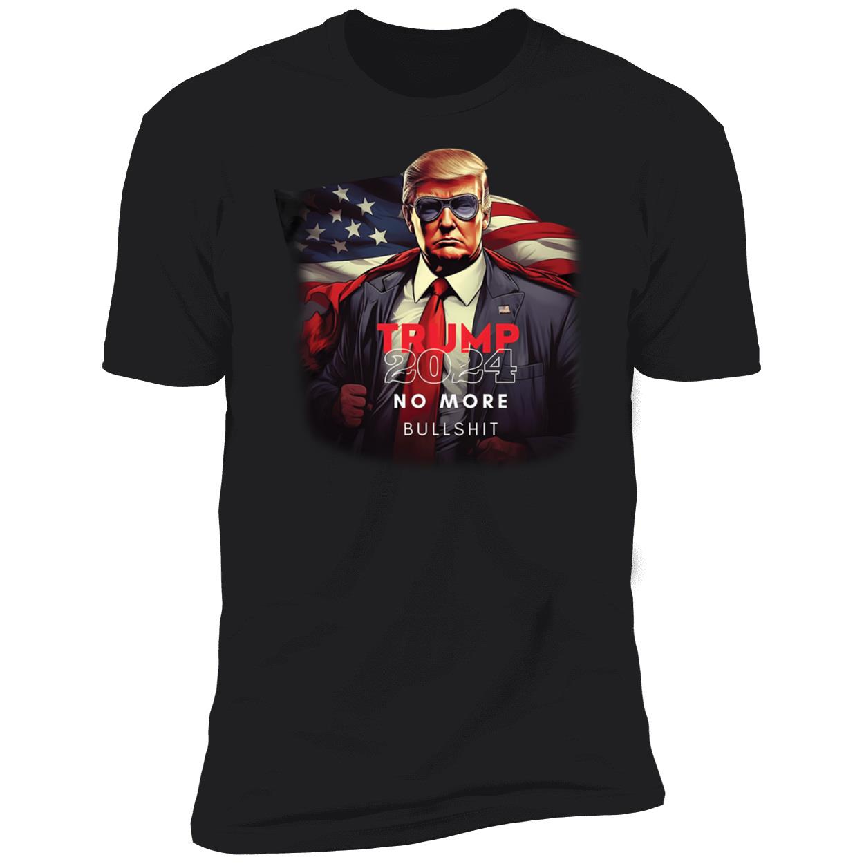 Trump 2024 No More Bullshit Shirt 5 1.jpg