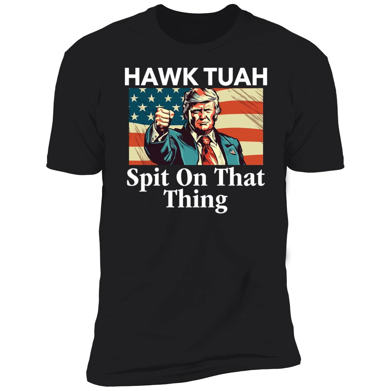 Trump Hawk Tuah Spit On That Thing Shirt 5 1.jpg