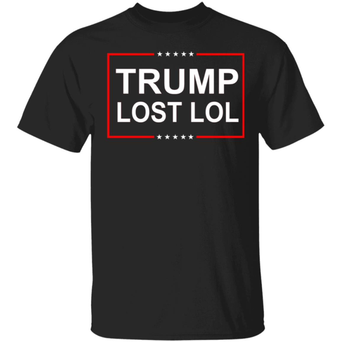 Trump Lost Lol Shirt