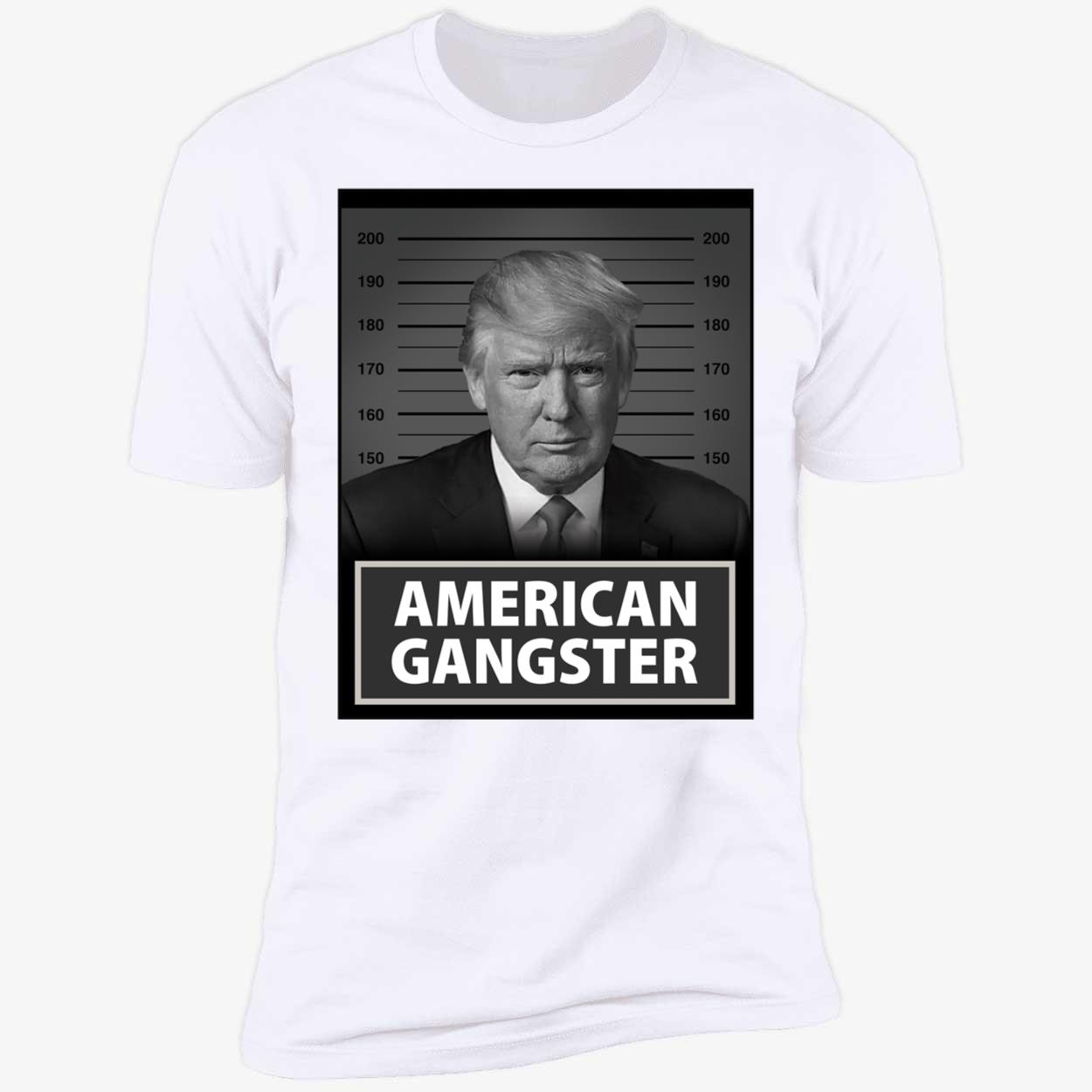 Trump Mugshot American Gangster Shirt 5 1.jpg