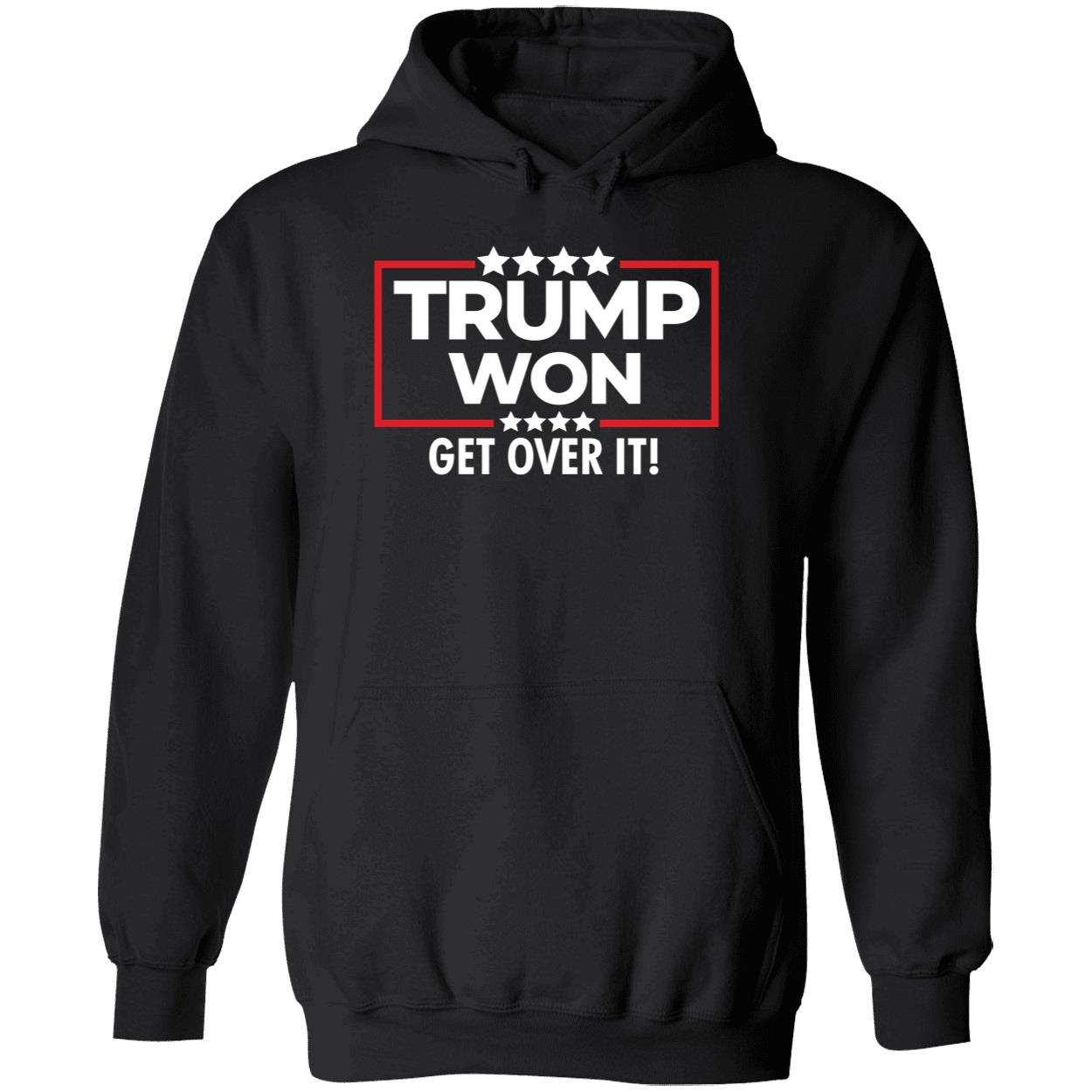 Trump Won Get Over It Shirt 2 1.jpg