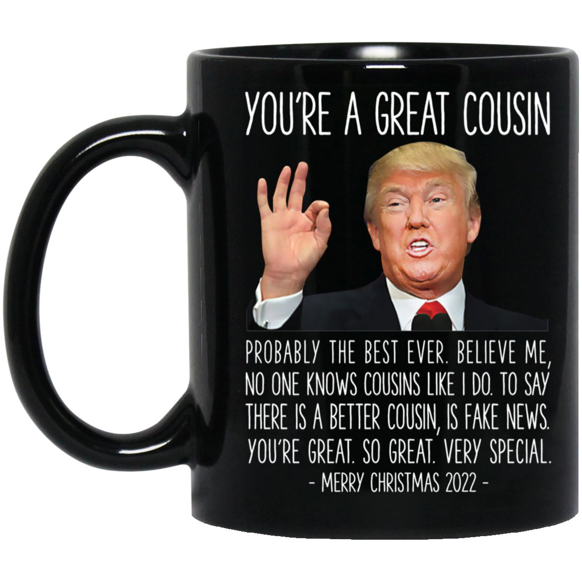 Trump You're A Great Cousin Merry Christmas 2022 Mug