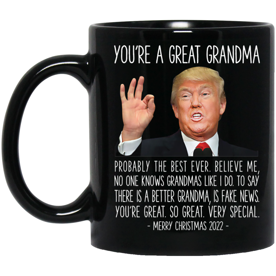 Trump You're A Great Grandma Merry Christmas 2022 Mug