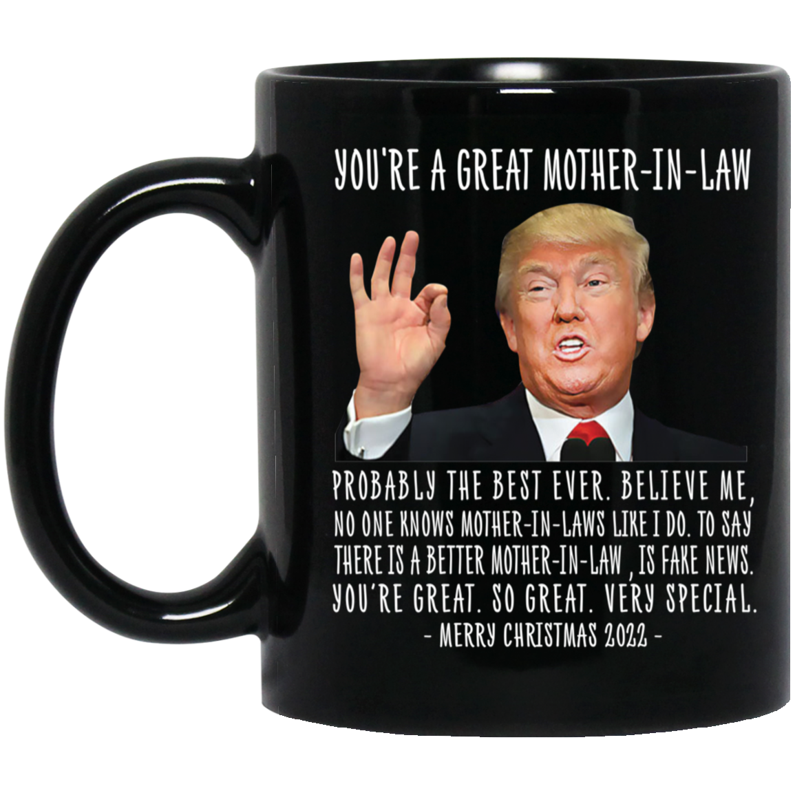 Trump You're A Great Mother-in-law Merry Christmas 2022 Mug