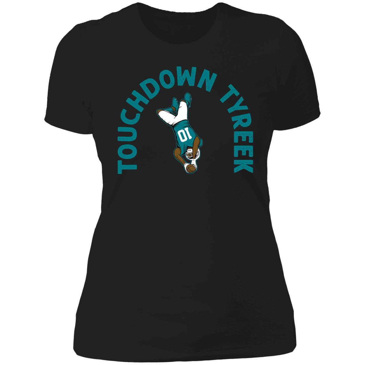 Tyreek Hill Miami Touchdown Tyreek Ladies Boyfriend Shirt