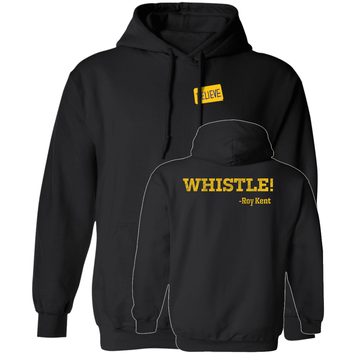 [Front + Back] Ted Lassso Whistle Believe Roy Kent Hoodie