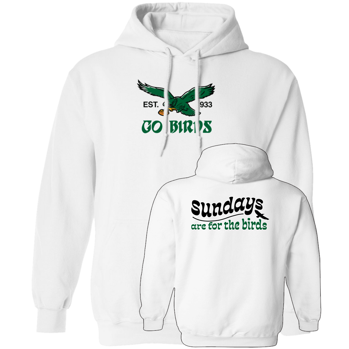 [Front + Back] Sundays Are For The Birds Philadelphia Go Birds Hoodie