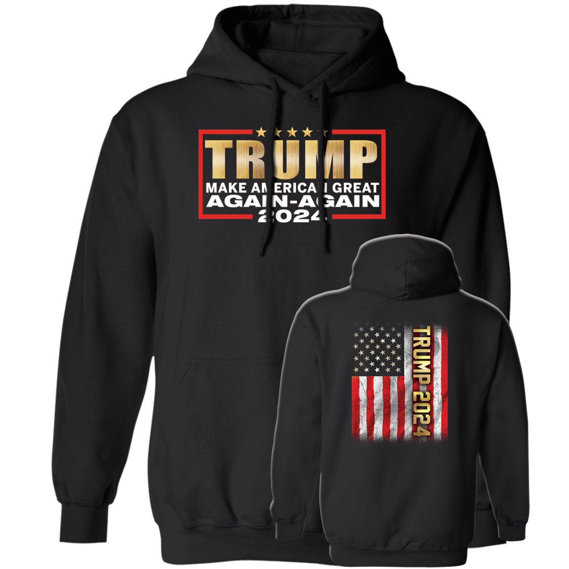 [Front+Back] Trump 2024 Make American Great Again Again Hoodie