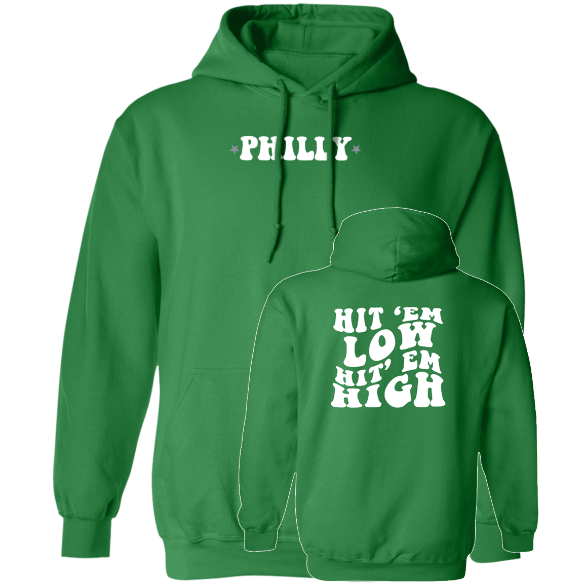[Front + Back] Philly Hit Em Low Hit Em High Hoodie