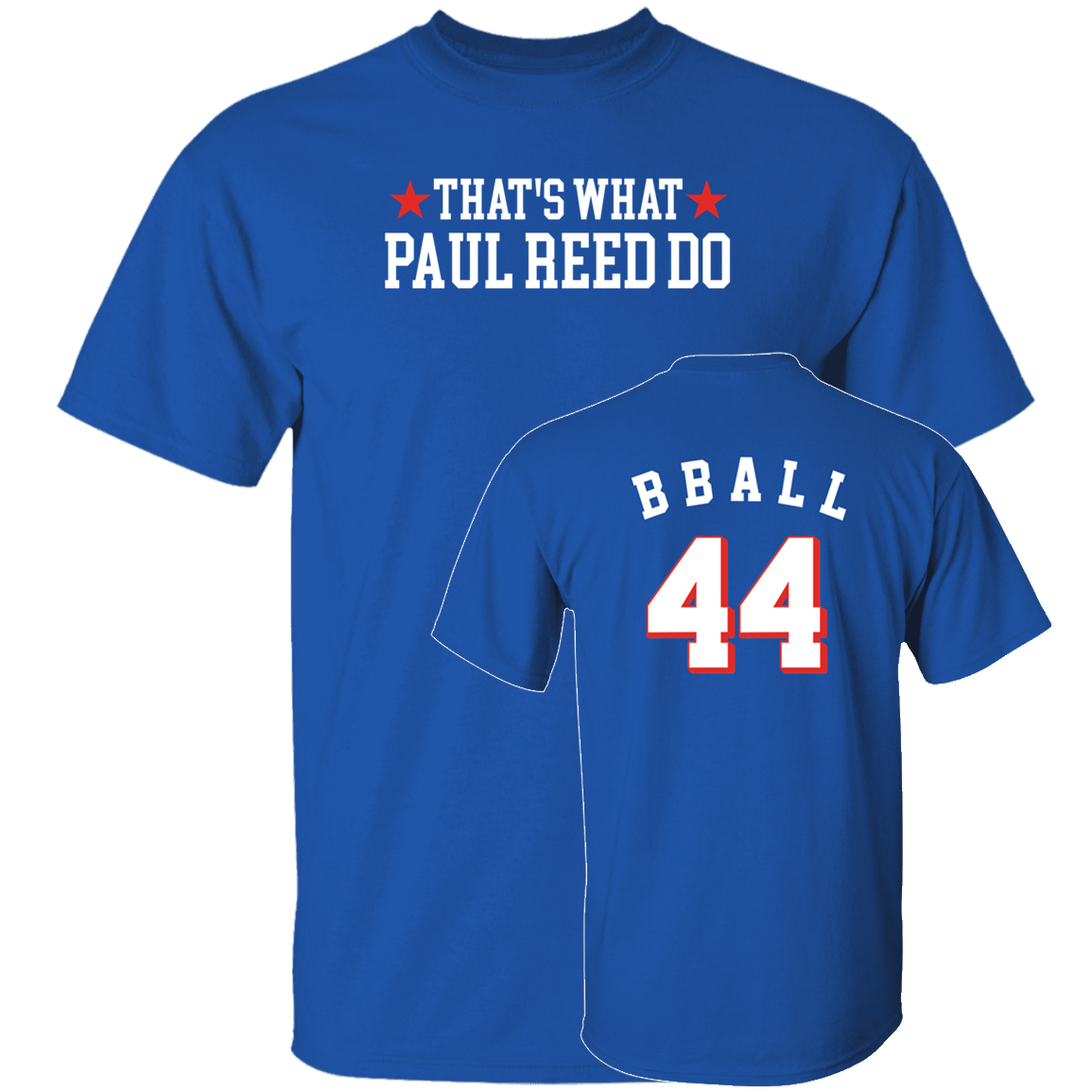 [Front + Back] That's What Paul Reed Do Bball 44 Shirt
