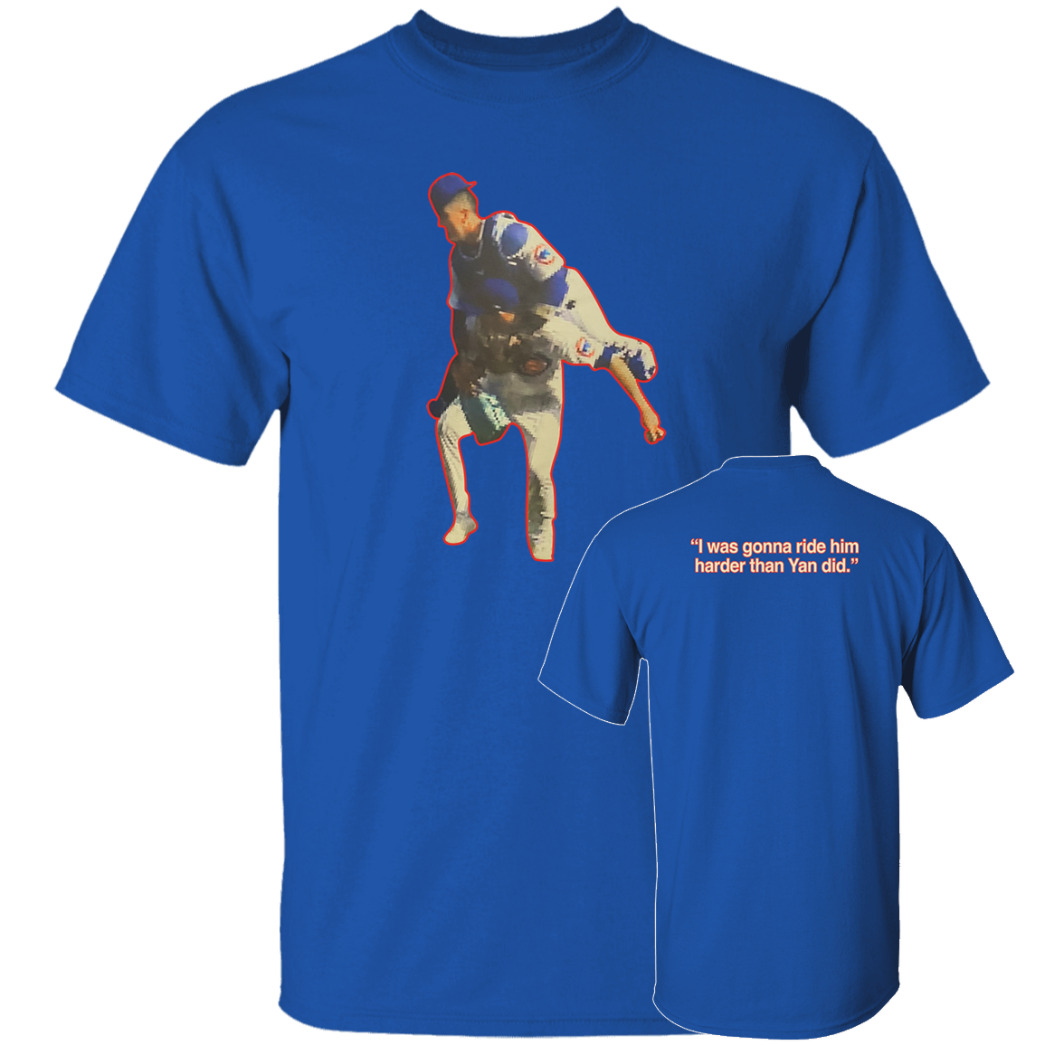 [Front + Back] Yan Gomes Drew Smyly I Was Gonna Ride Him Harder Than Yan Did Shirt