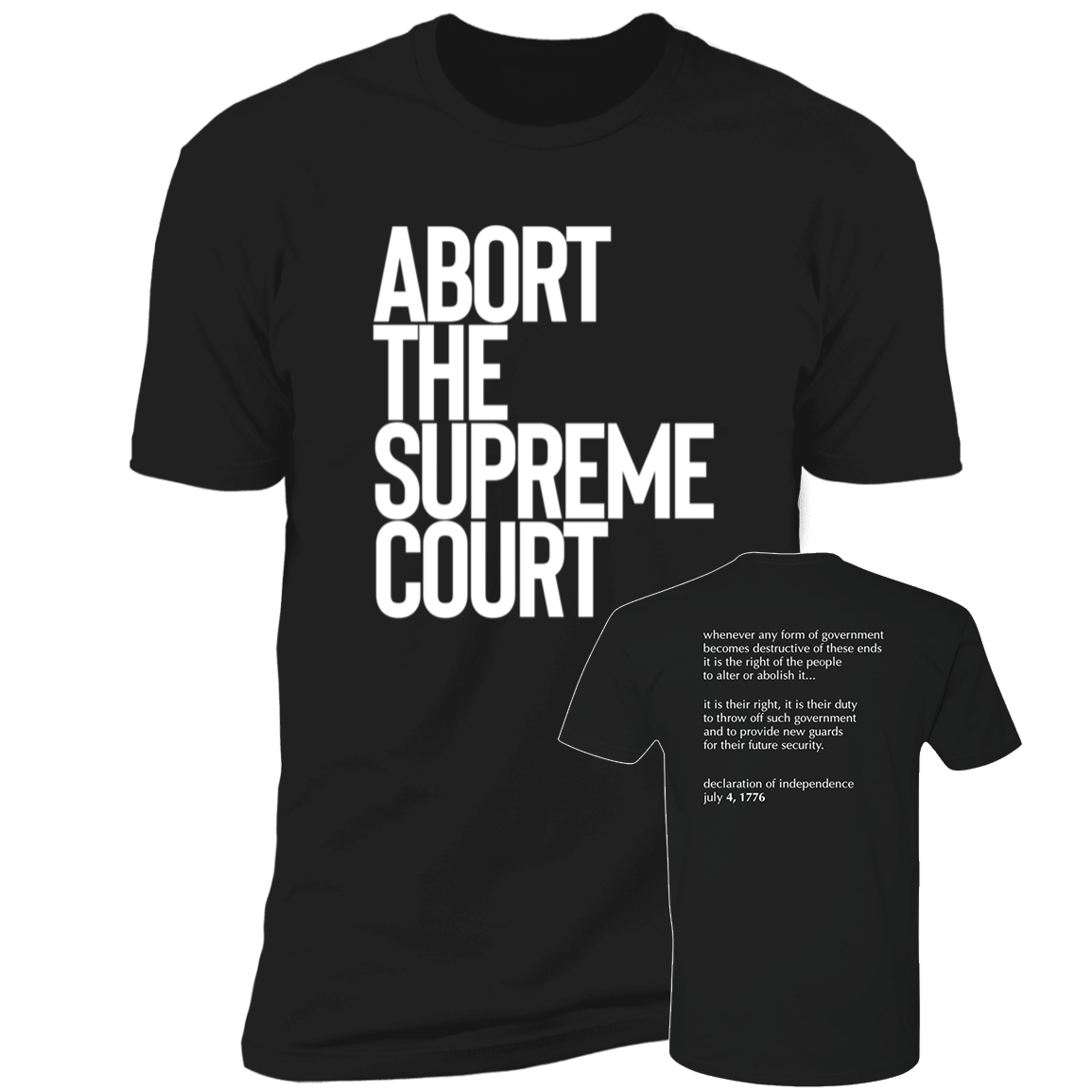 [Front + Back] Vintage 1990 Abort The Supreme Court Premium SS T-Shirt