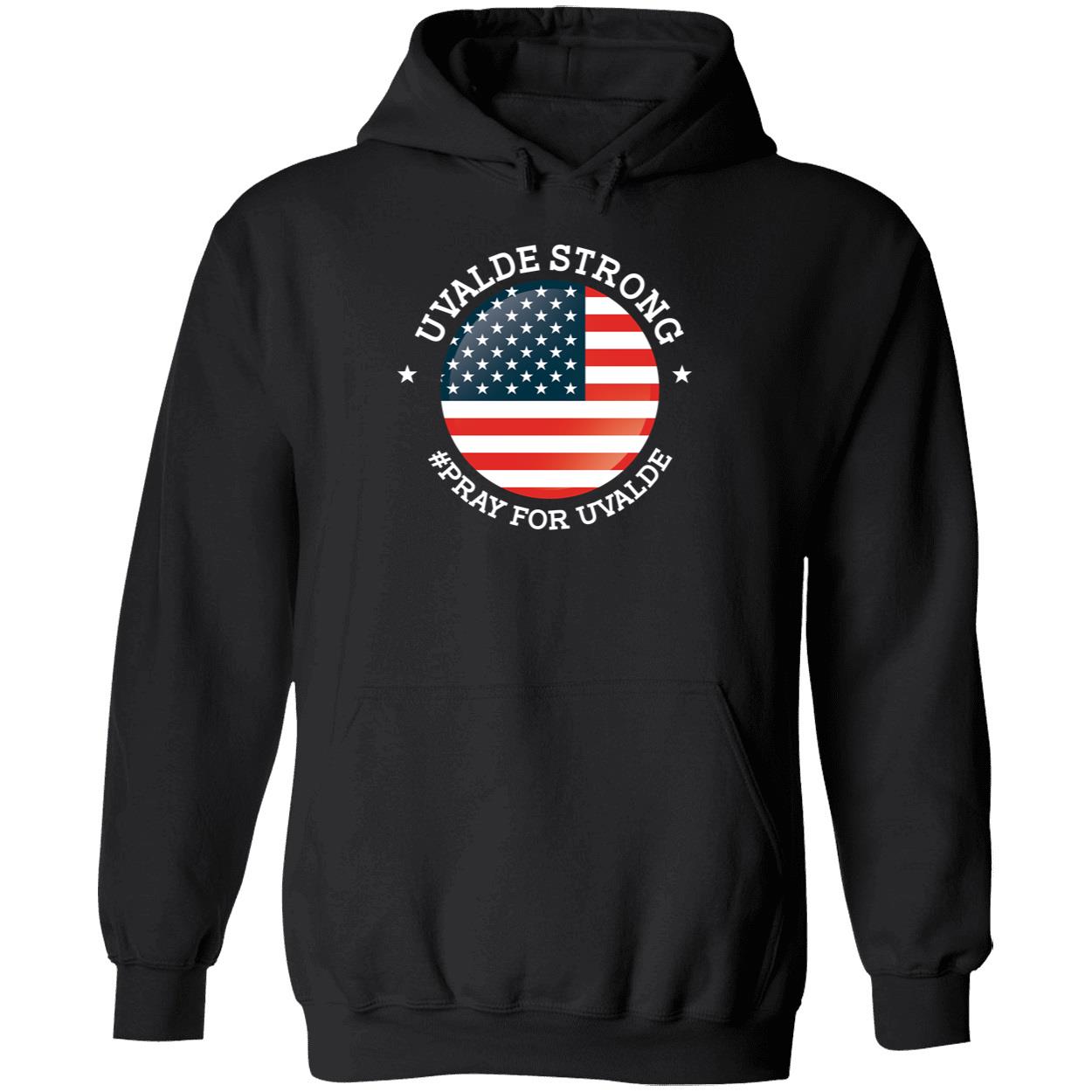 Uvalde Strong Pray For Uvalde Hoodie
