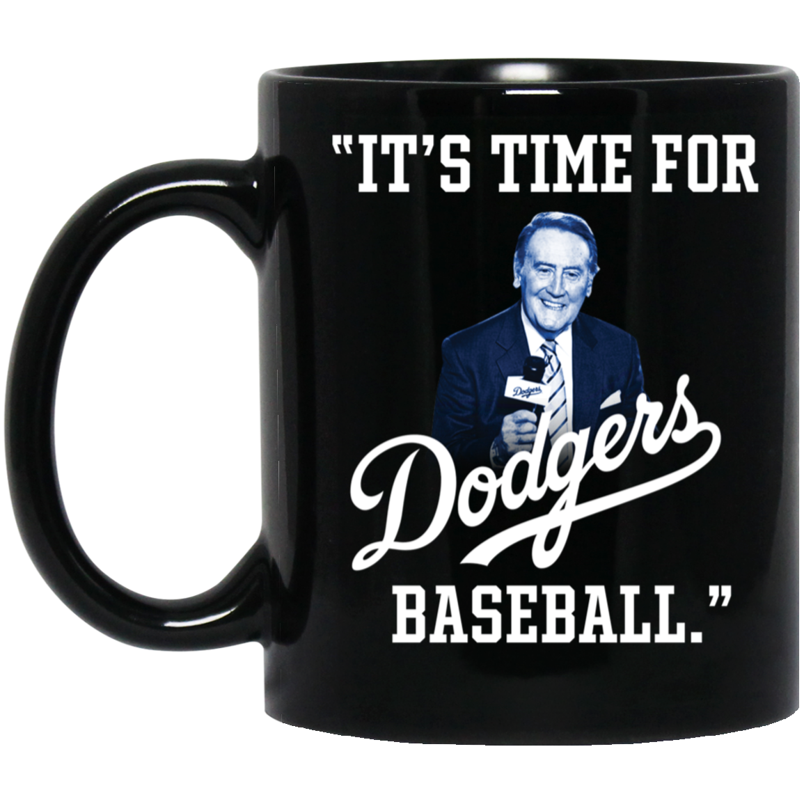 Vin Scully It’s Time For Dodgers Baseball Mug