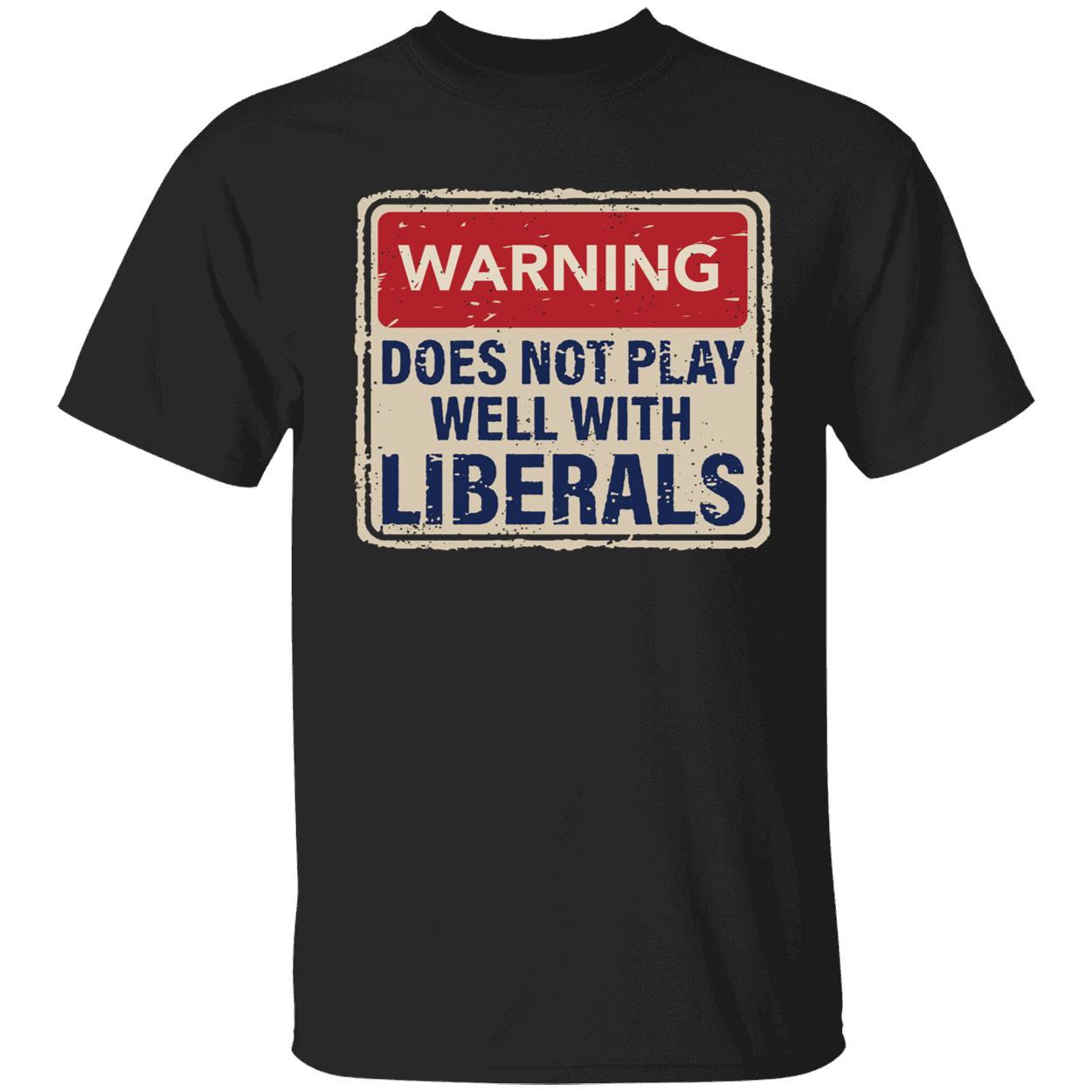 Warning Does Not Play Well With Liberals