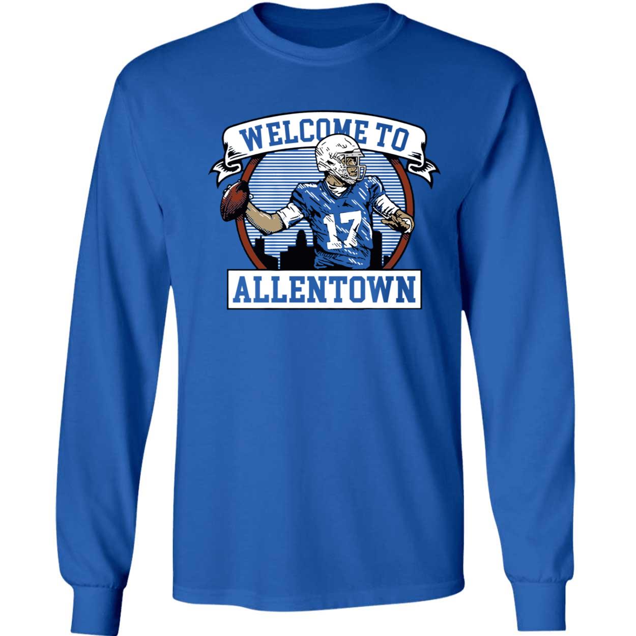 Welcome To Allentown Long Sleeve Shirt