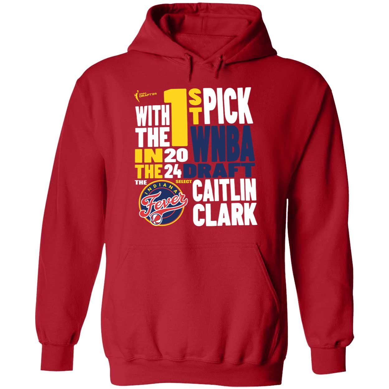 With The First Pick In The 2024 Indiana Fever Caitlin Clark Shirt 2 1.jpg