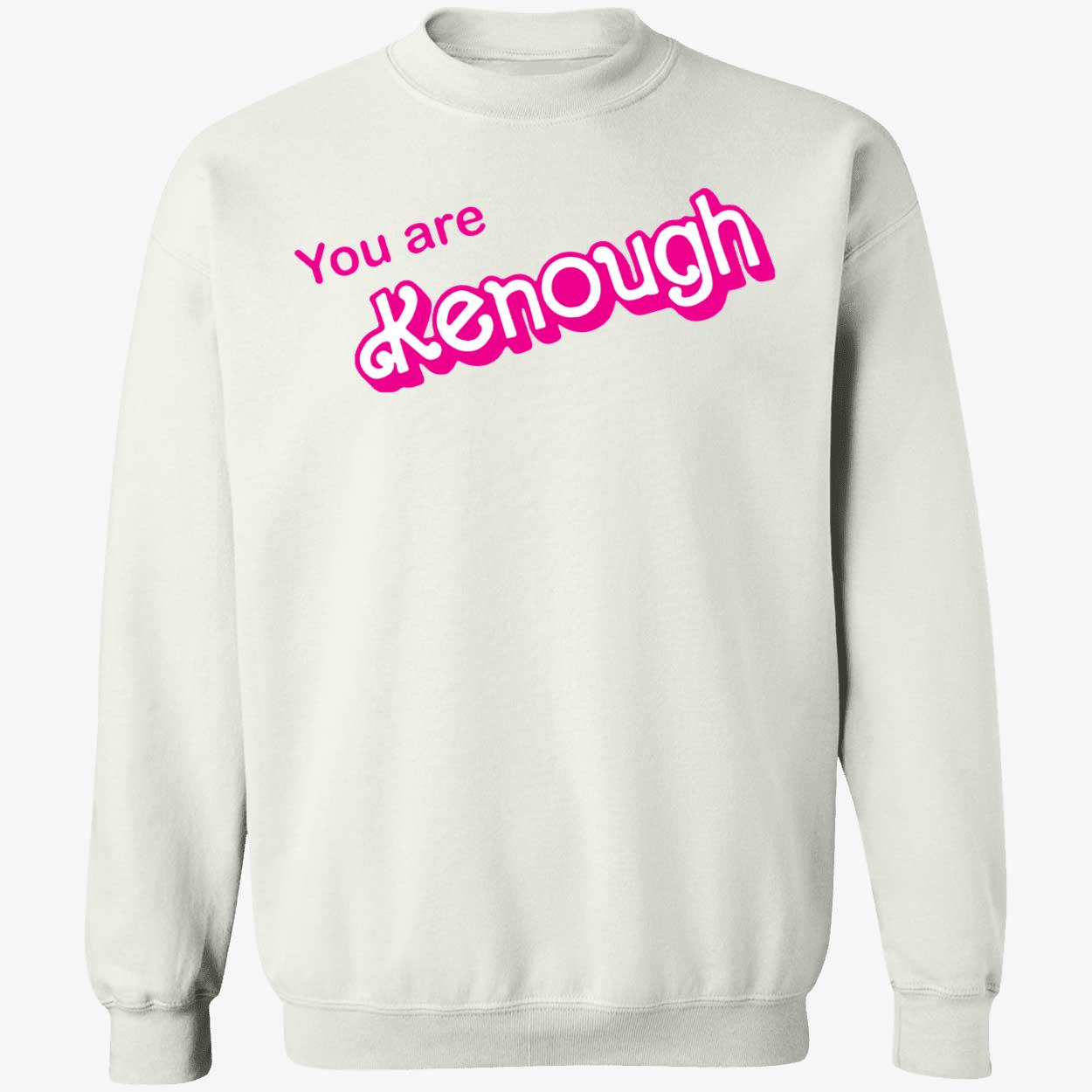 You Are Kenough Shirt 3 1.jpg