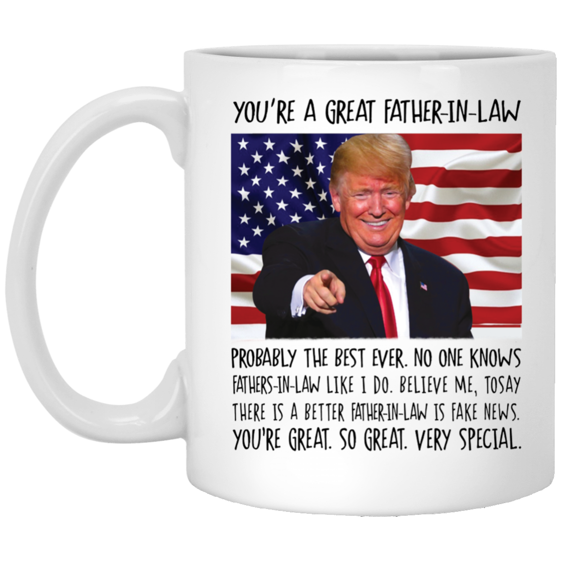 You're A Great Father In Law Trump Mug