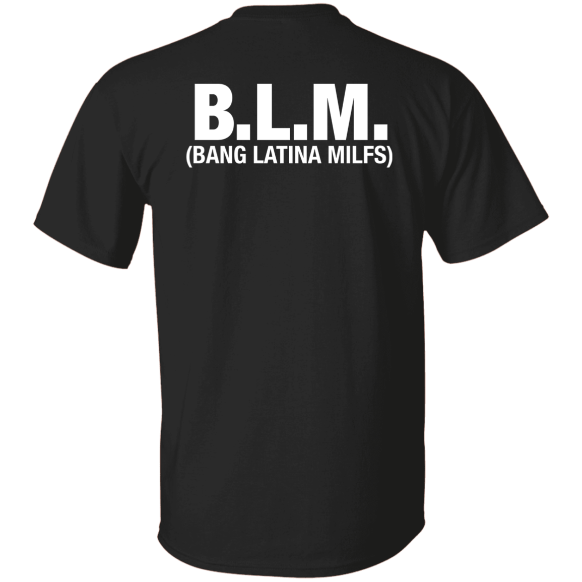 [Back] BLM Bang Latina Milfs Shirt
