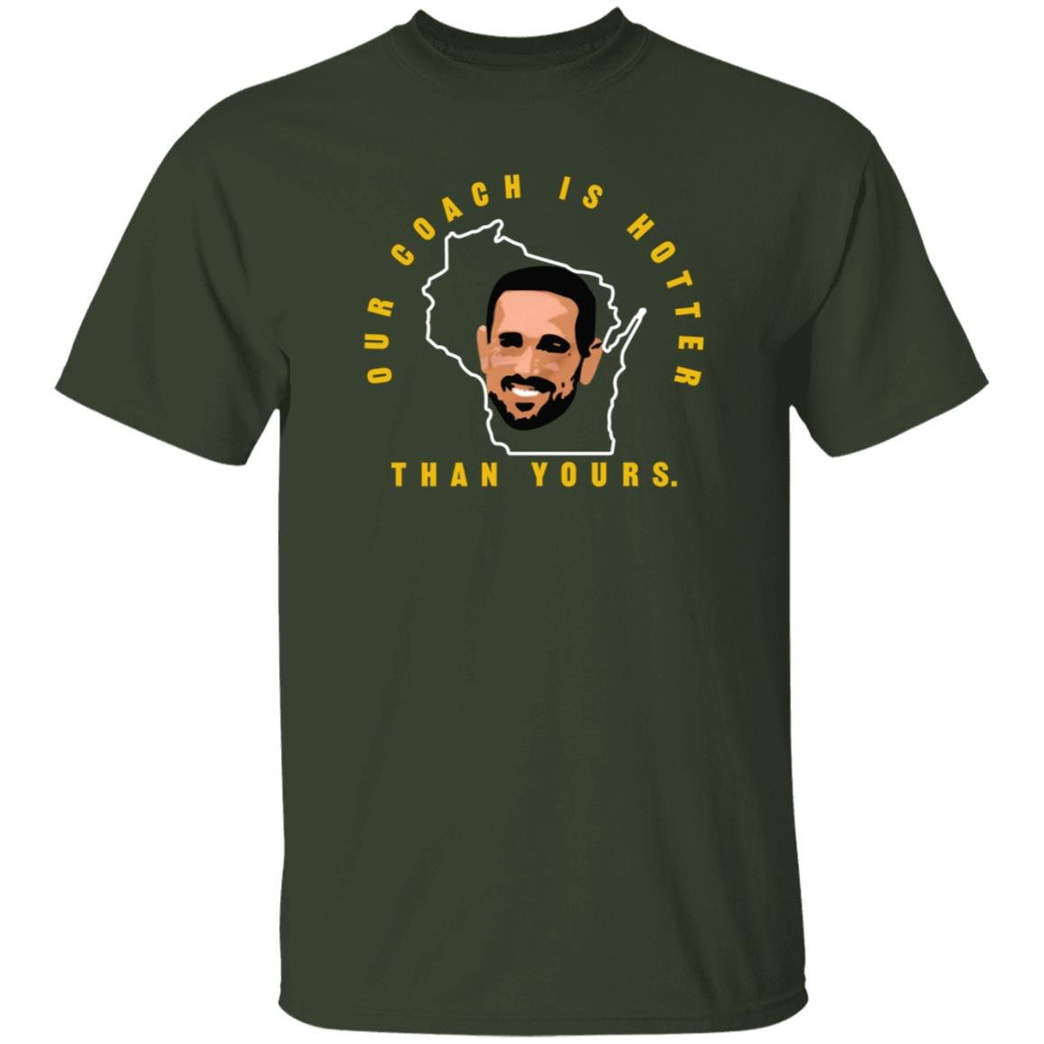 Aaron Rodgers Our Coach Is Hotter Than Yours Shirt