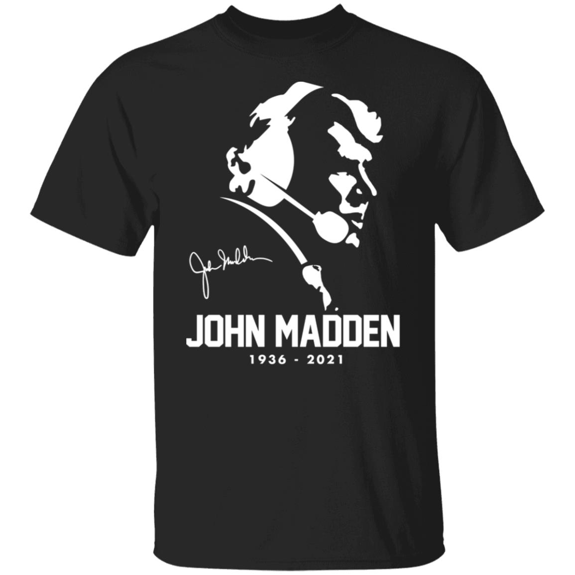 John Madden 1936 2021 Signature Shirt