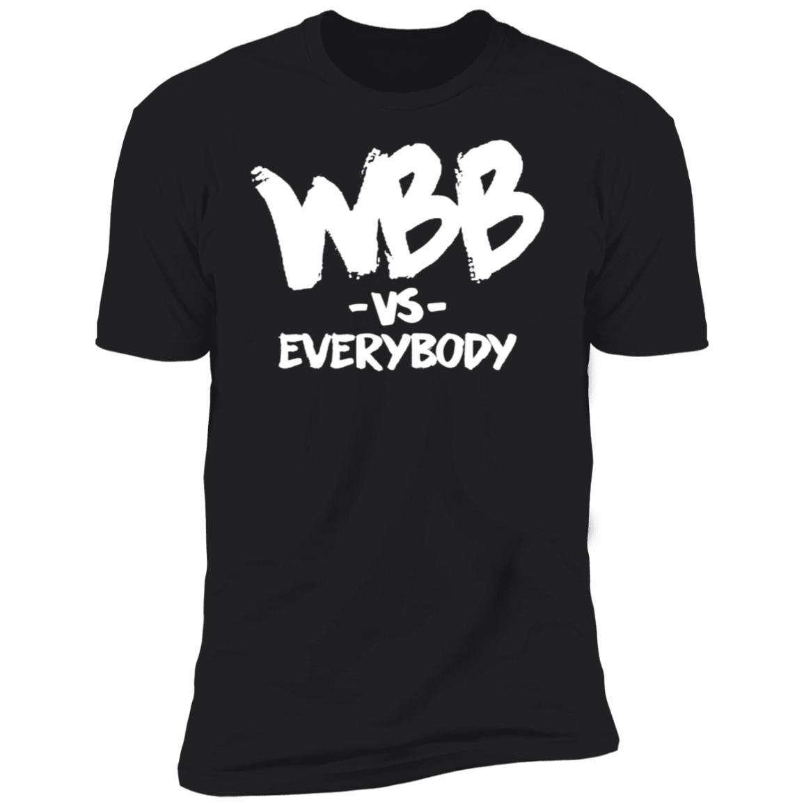 Wbb Vs Everybody Premium SS T-Shirt