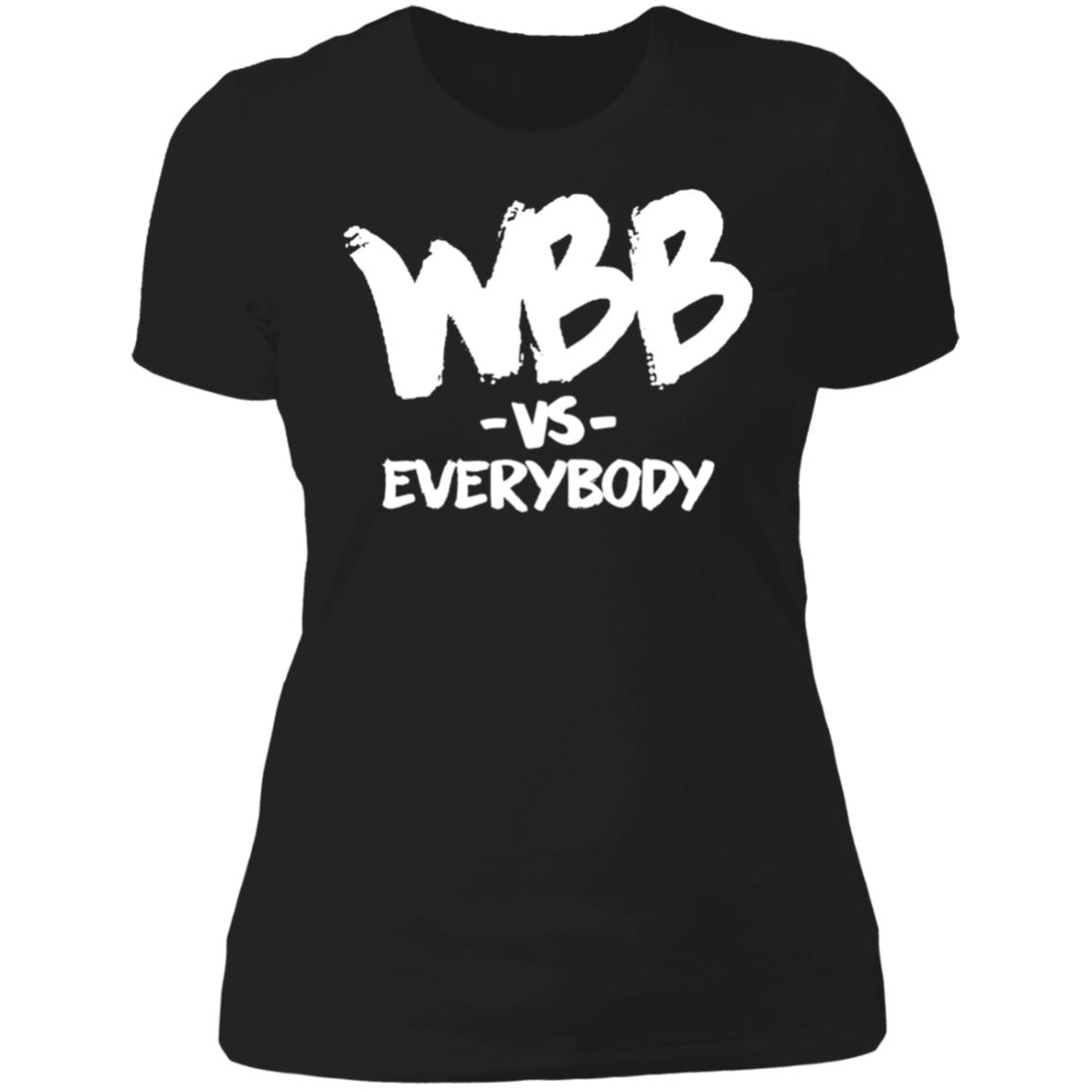 Wbb Vs Everybody Ladies Boyfriend Shirt