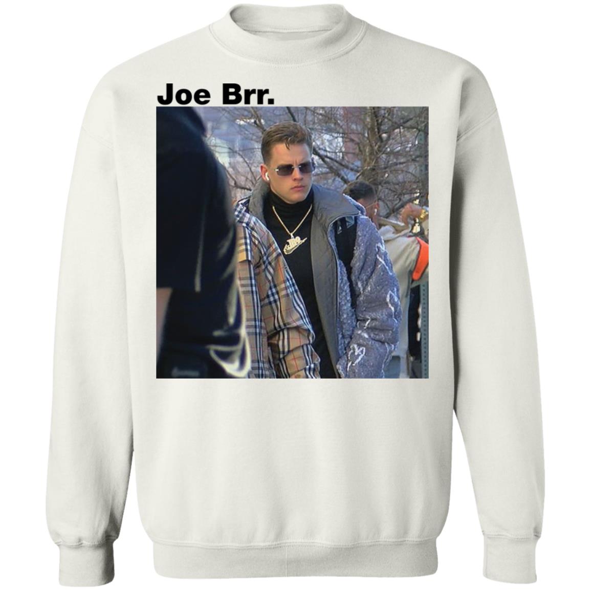 Joe Burrow Joe Brr Sweatshirt