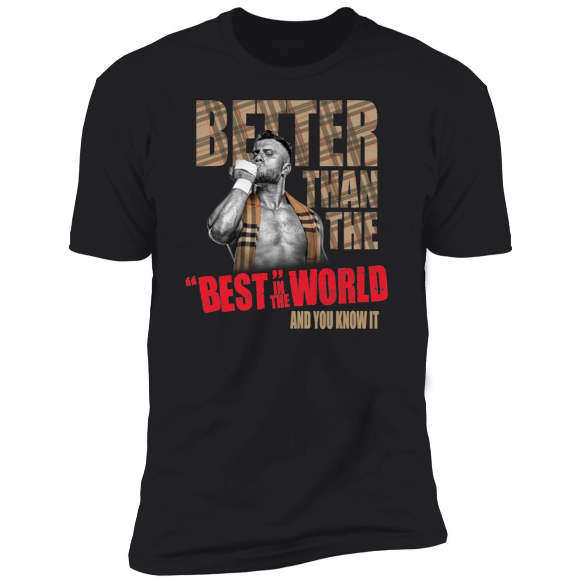 MJF Better Than The Best In The World Premium SS T-Shirt
