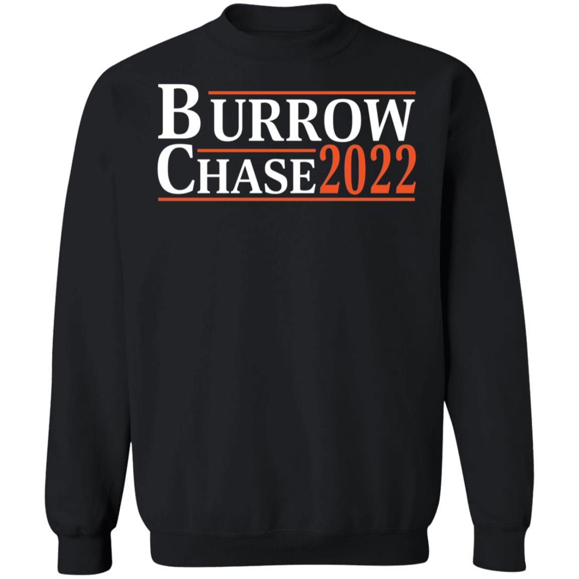 Burrow Chase 2022 Sweatshirt