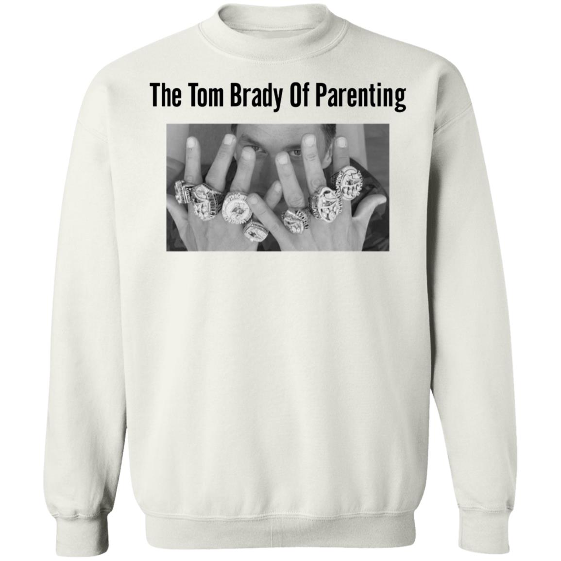 The Tom Brady Of Parenting Shirt
