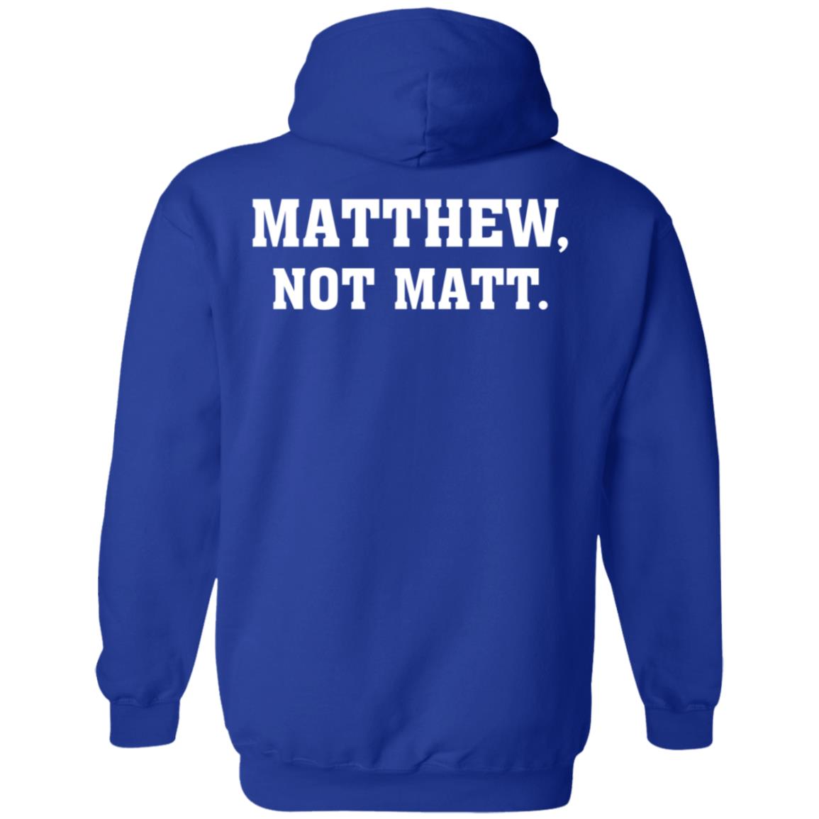 Kelly Stafford Matthew Not Matt Hoodie