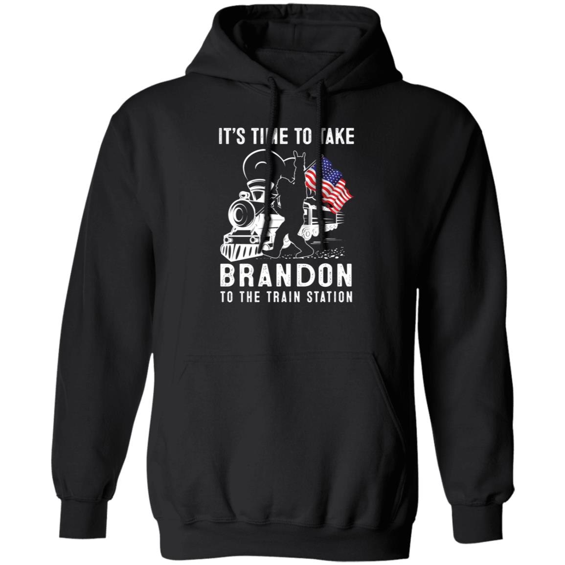 Bigfoot It's Time To Take Brandon To The Train Station Hoodie