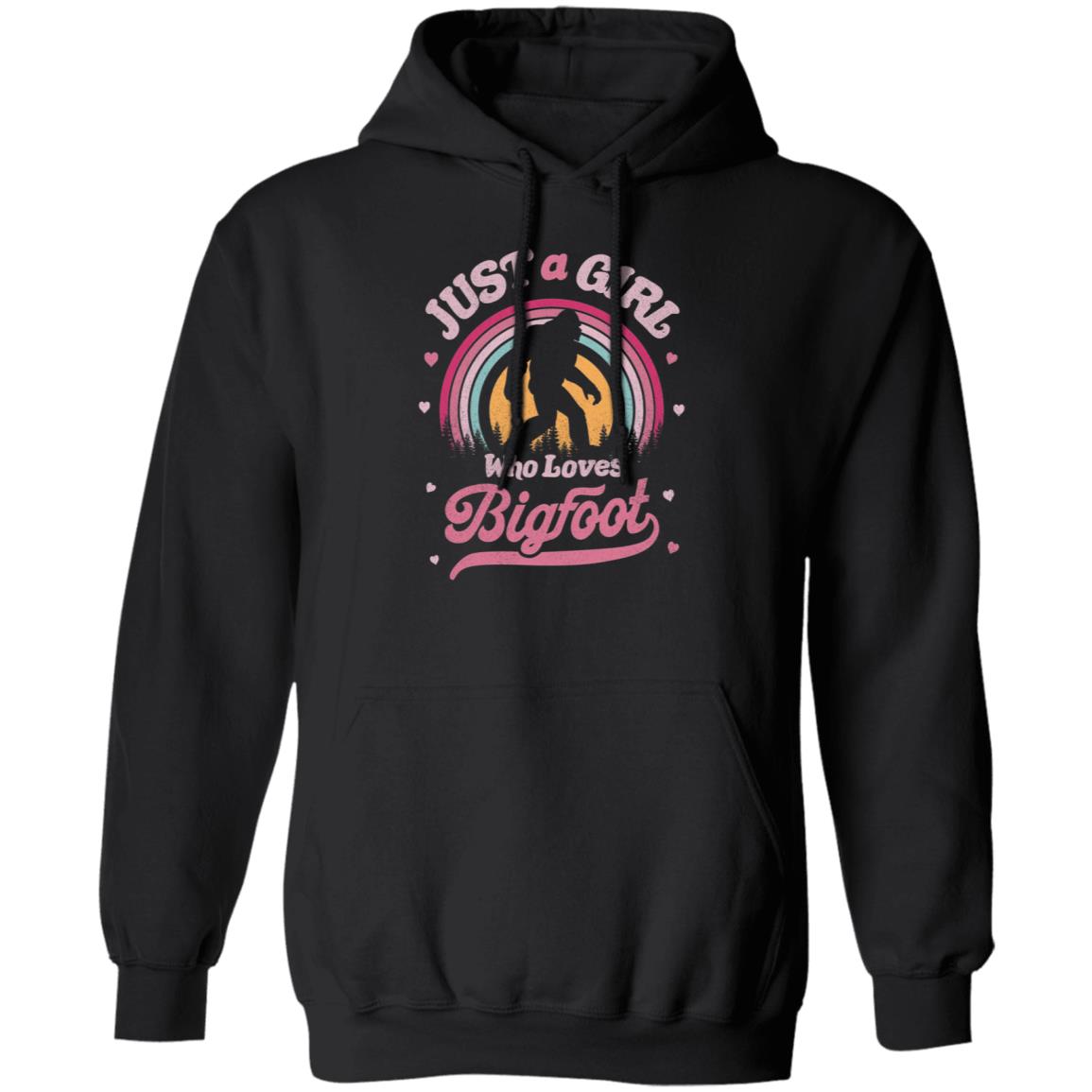Bigfoot Just A Girl Who Loves Hoodie