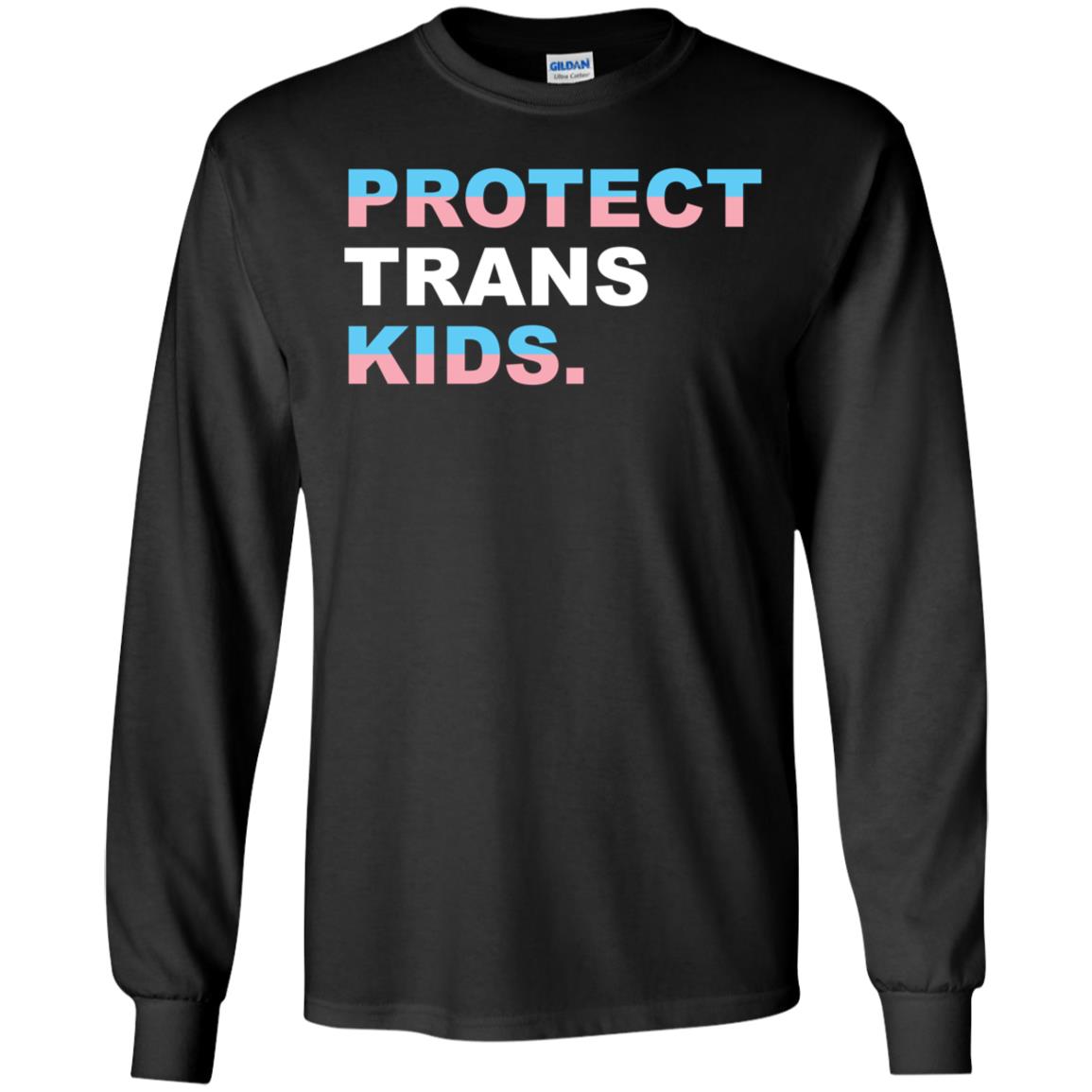 Protect Trans Kids Long Sleeve Shirt