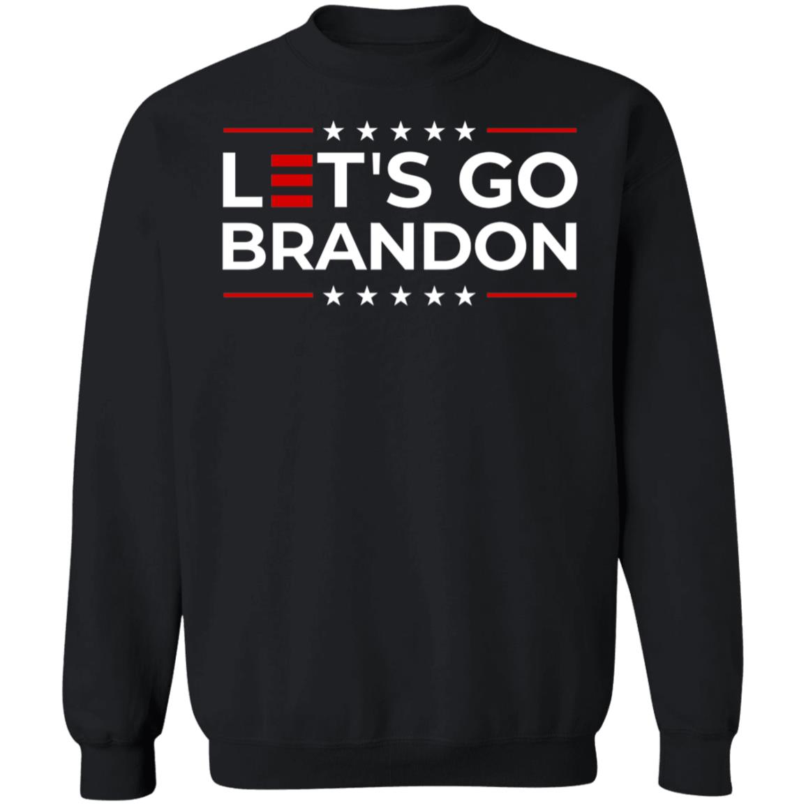 Let's Go Brandon Sweatshirt