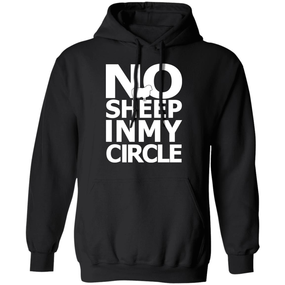 No Sheep In My Circle Hoodie