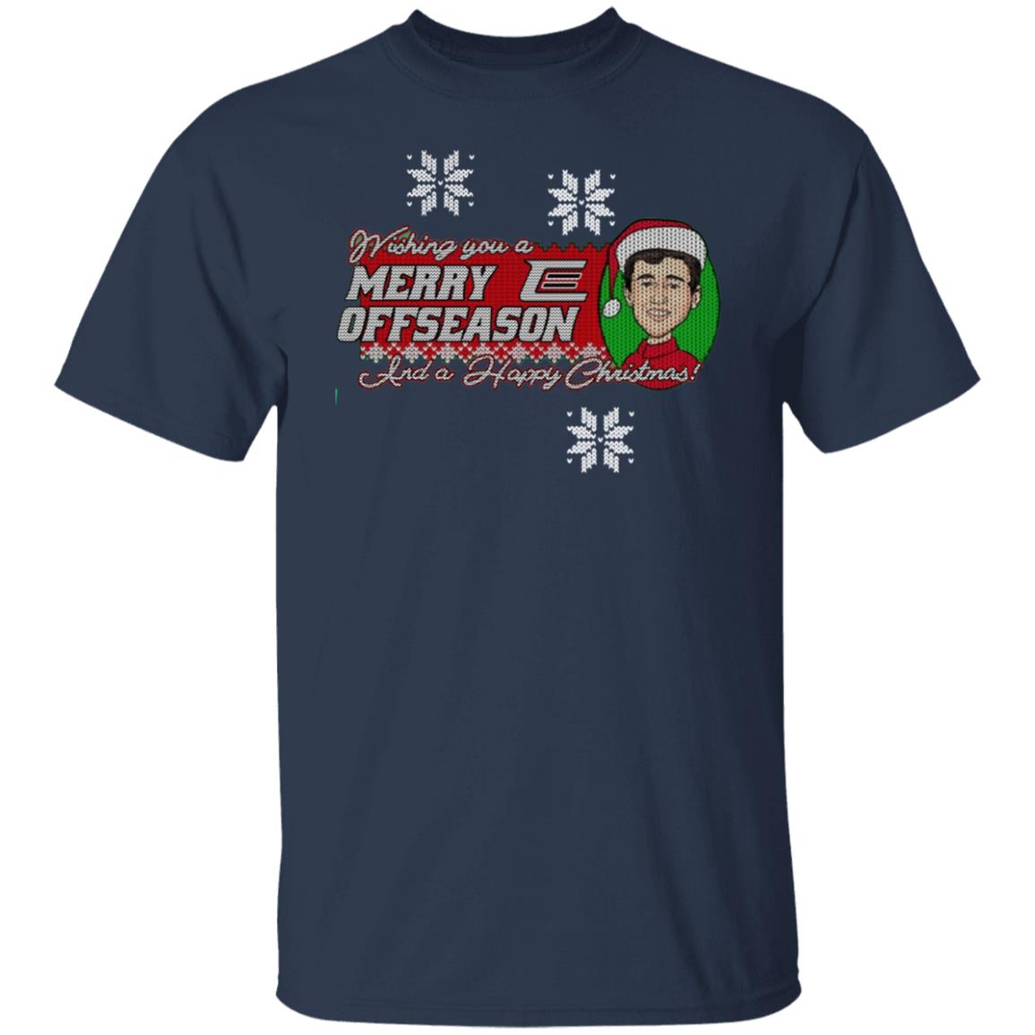 Wishing You A Merry Offseason And A Happy Christmas Shirt