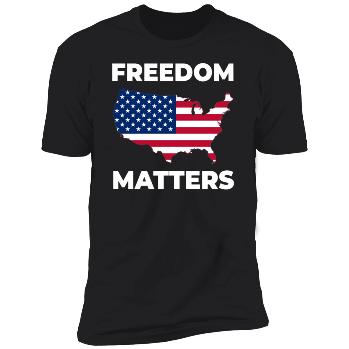 Freedom Matters Premium SS T-Shirt
