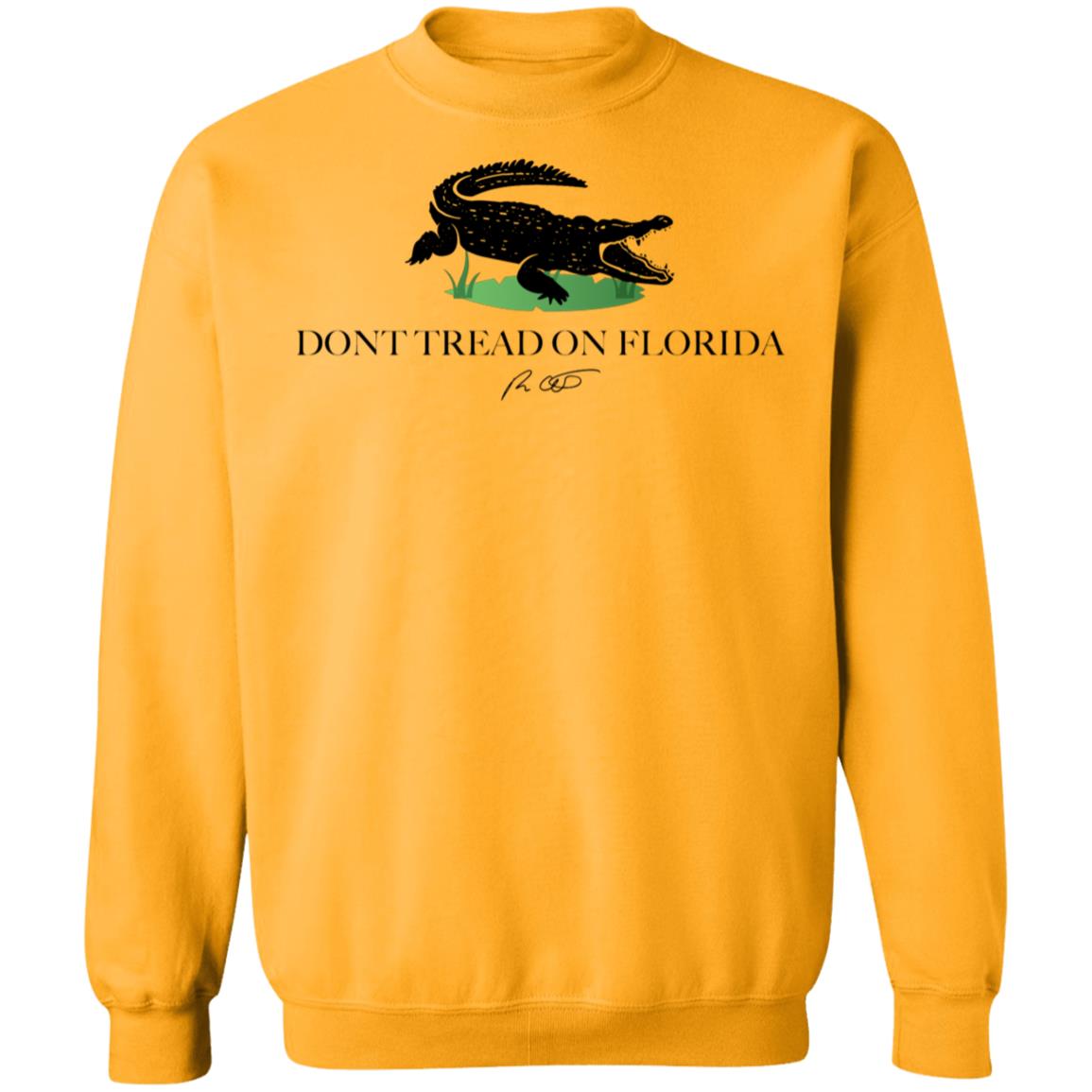 Dont Tread On Florida Sweatshirt