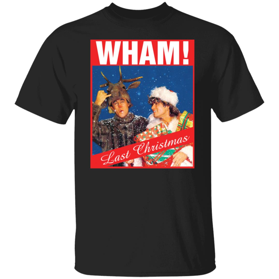 Wham Last Christmas George Michael Shirt