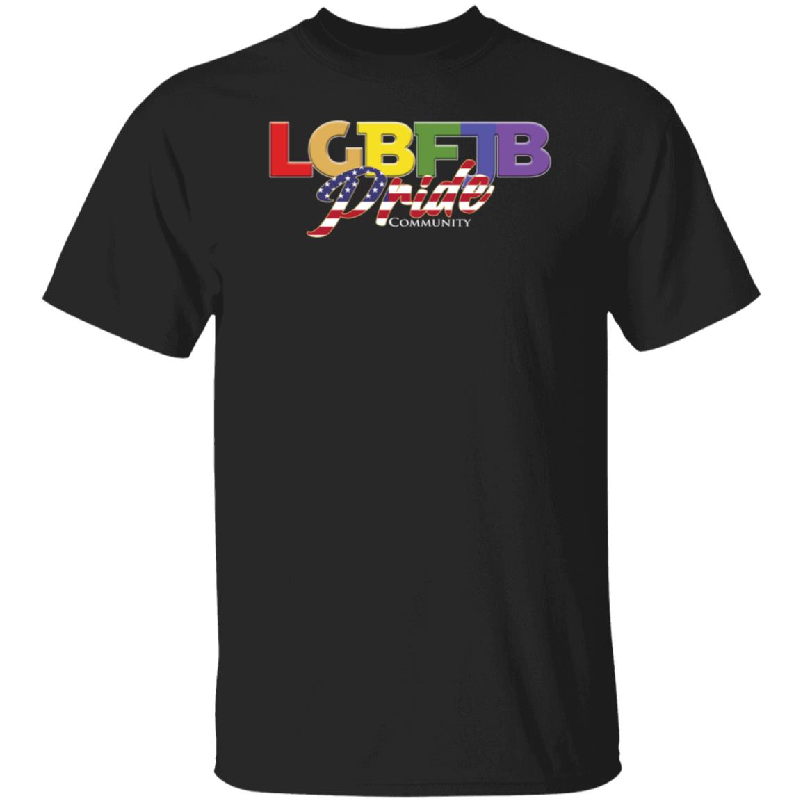 LGBFJB Pride Community Shirt